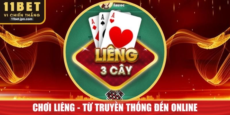 Chơi Liêng - Từ Truyền Thống Đến Trải Nghiệm Số Hóa