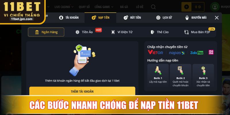 Các bước nhanh chóng để nạp tiền 11Bet 